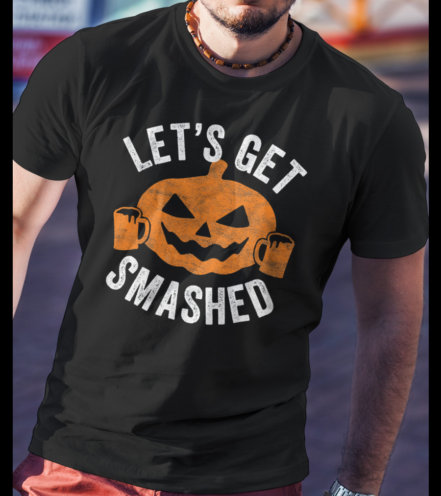 Let's Get Smashed Jack-O'-Lantern Halloween Drinking Mugs T-Shirt