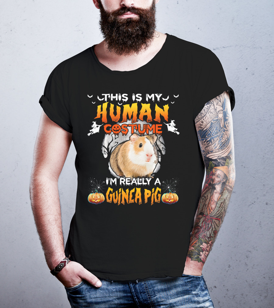 This Is My Human Costume I'm Really A Guinea Pig Halloween Guinea Pig Lover T-Shirt