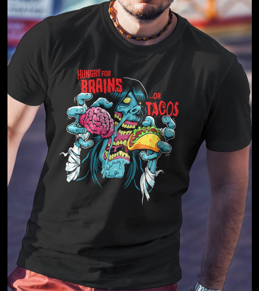 Hungry For Brains Or Tacos Zombie Halloween Costume T-Shirt