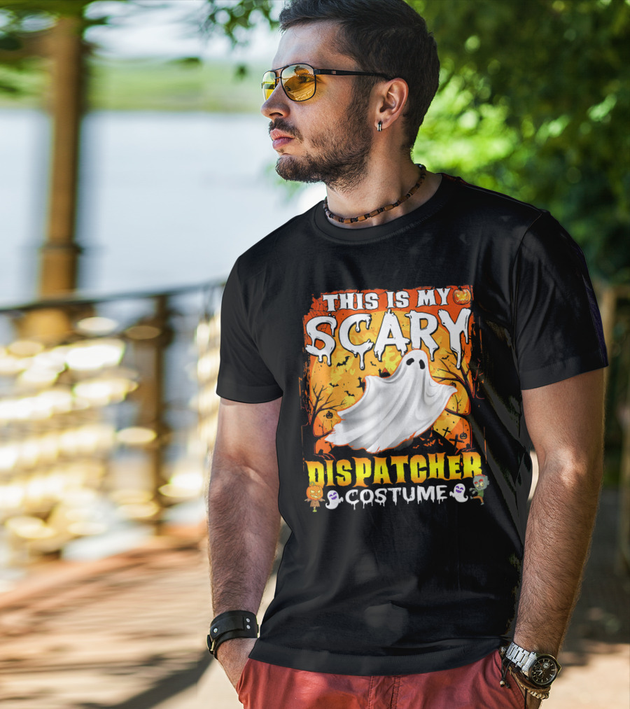 This Is My Scary Dispatcher Costume Ghost Halloween Scene Jack-O'-Lantern Zombie T-Shirt