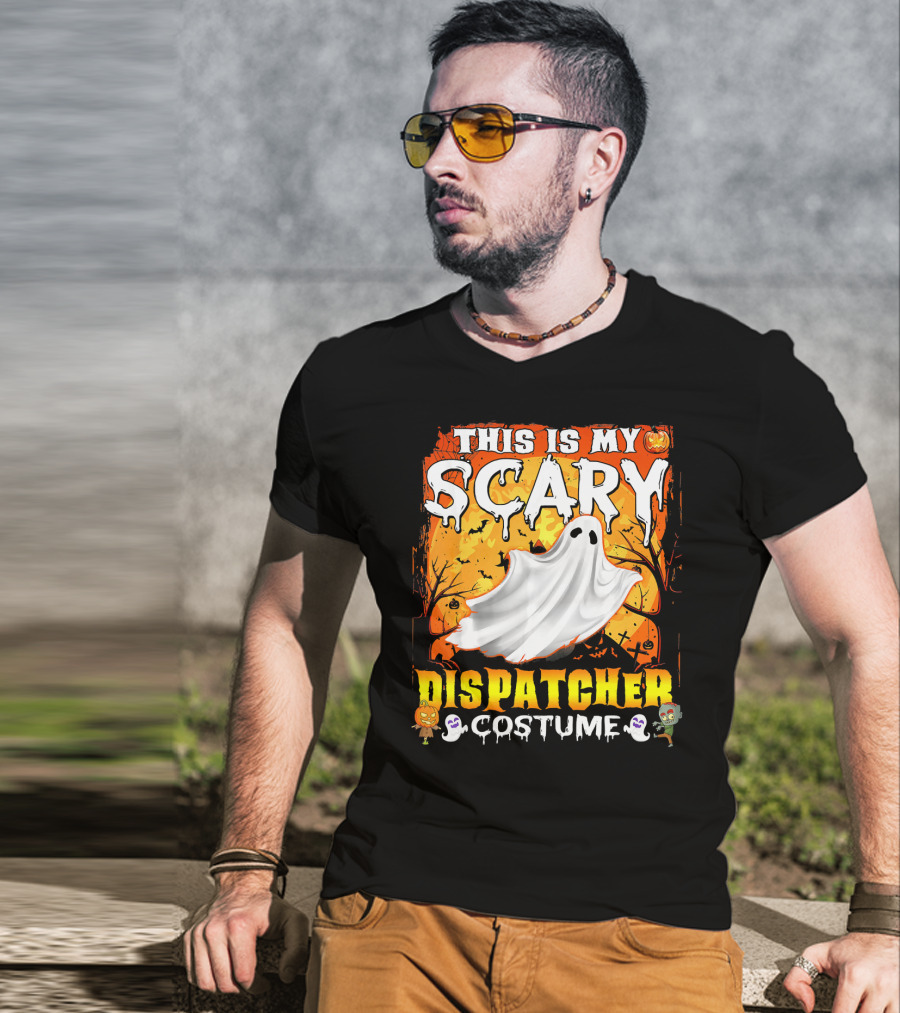 This Is My Scary Dispatcher Costume Ghost Halloween Scene Jack-O'-Lantern Zombie T-Shirt