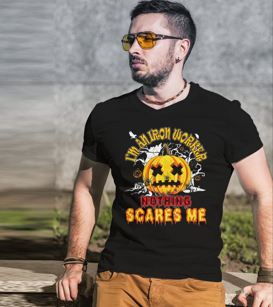 I'm An Iron Worker Nothing Scares Me Halloween Pumpkin T-Shirt