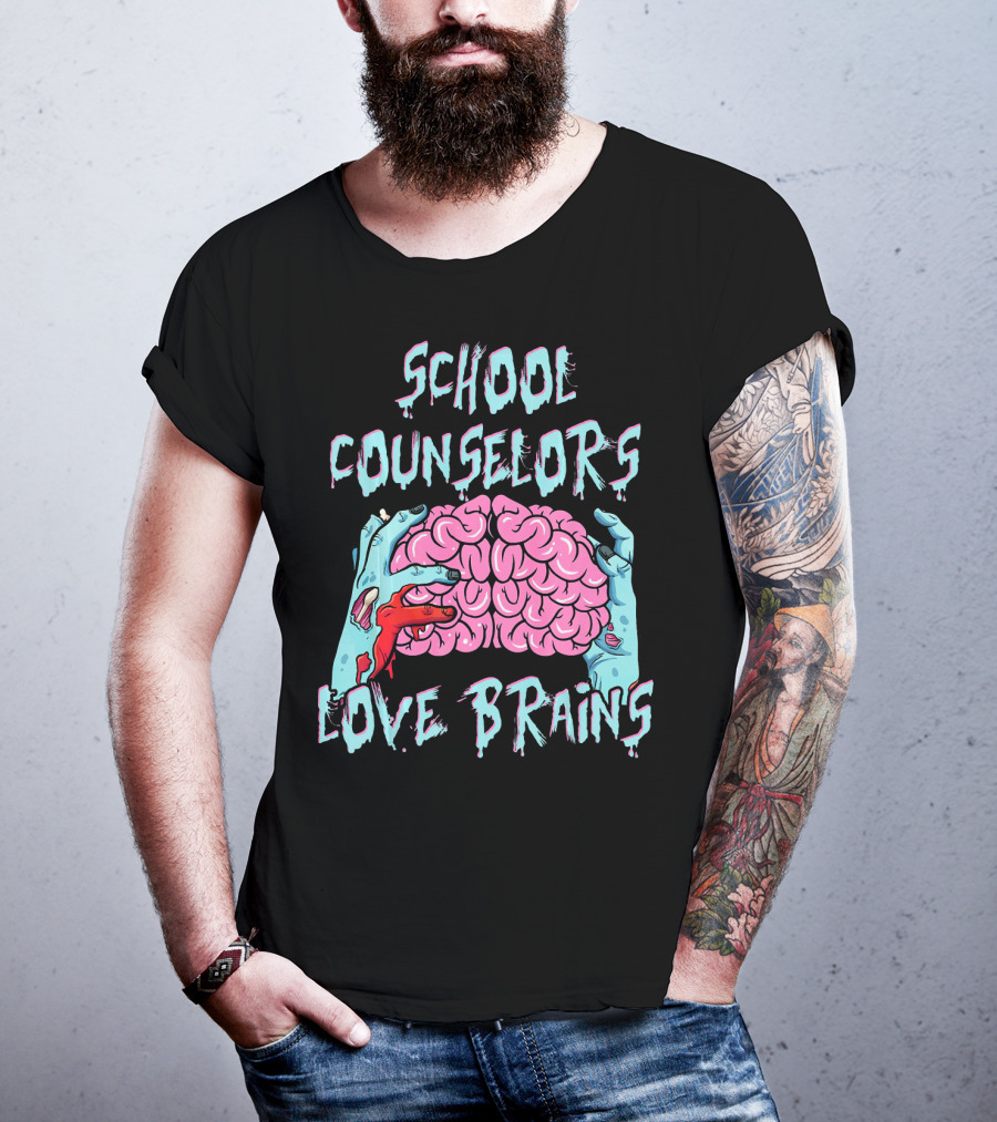 School Counselors Love Brains T-Shirt