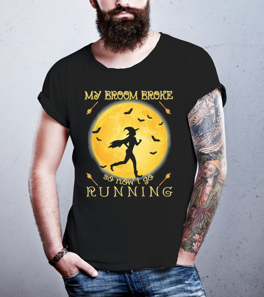 My Broom Broke So Now I Go Running Witch Silhouette Bats Moon T-Shirt