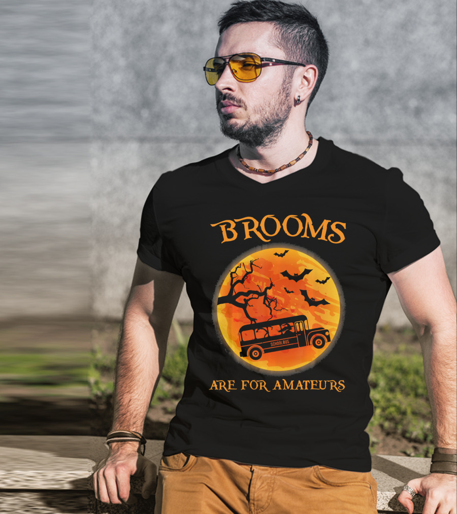 Brooms Are For Amateurs School Bus Halloween Scene T-Shirt