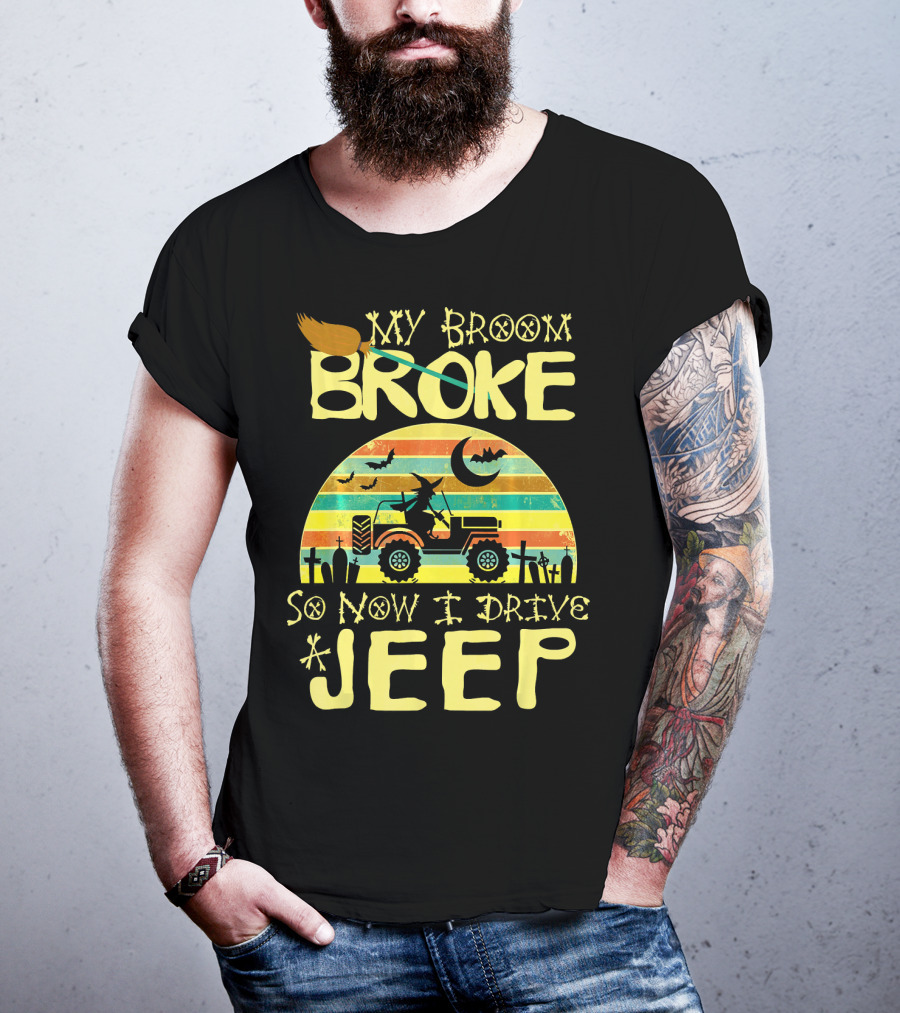 My Broom Broke So Now I Drive A Jeep Halloween Sunset Jeep Witch Vintage T-Shirt