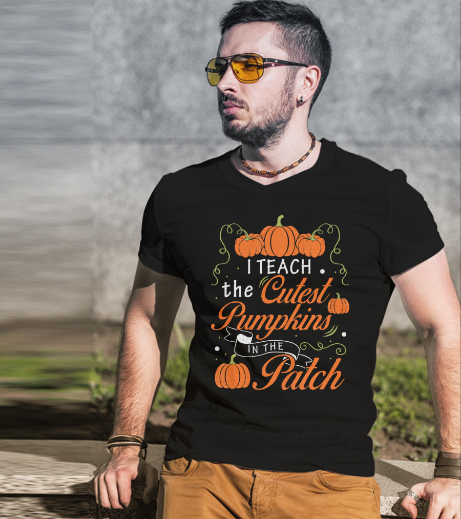 I Teach The Cutest Pumpkins In The Patch Halloween Costume Teacher T-Shirt