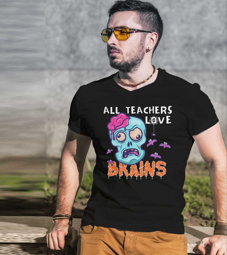 All Teachers Love Brains Halloween Zombie Skull With Bats And Dripping Letters T-Shirt
