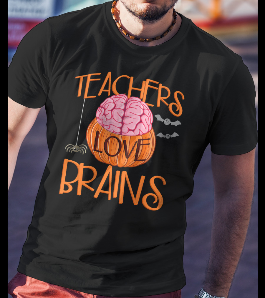 Teachers Love Brains Halloween Pumpkin Bat Spider T-Shirt