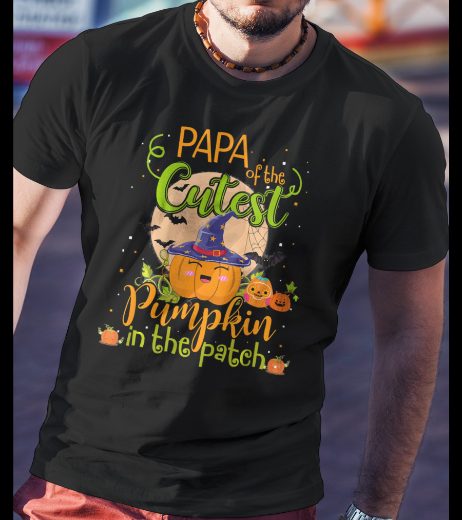 Papa Of The Cutest Pumpkin In The Patch T-Shirt