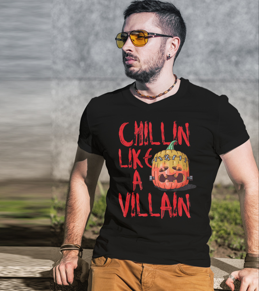 Chillin Like A Villain Pumpkin Halloween T-Shirt
