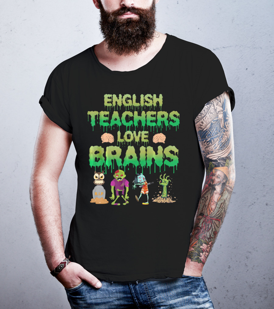 English Teachers Love Brains Monster Zombie Tomb Skull T-Shirt