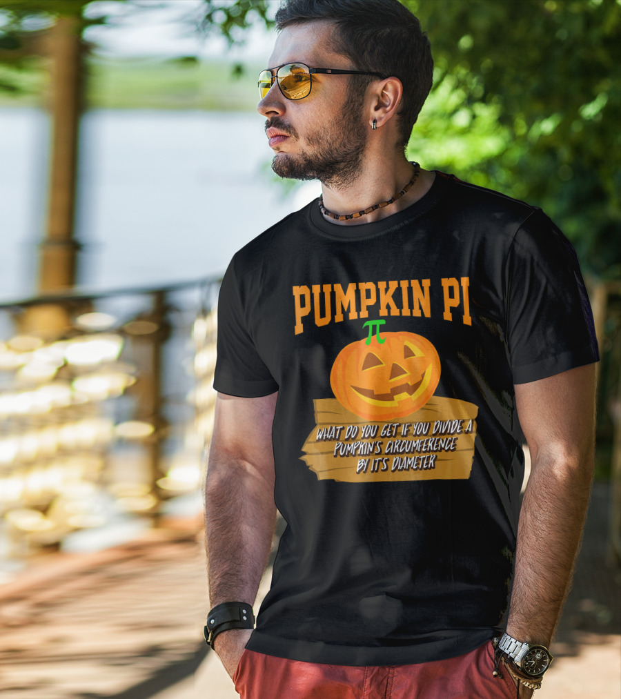 Pumpkin Pi What Do You Get If You Divide A Pumpkin's Circumference By Its Diameter T-Shirt