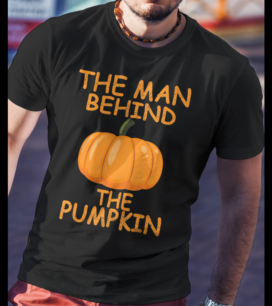 The Man Behind The Pumpkin Funny Halloween Pregnancy T-Shirt