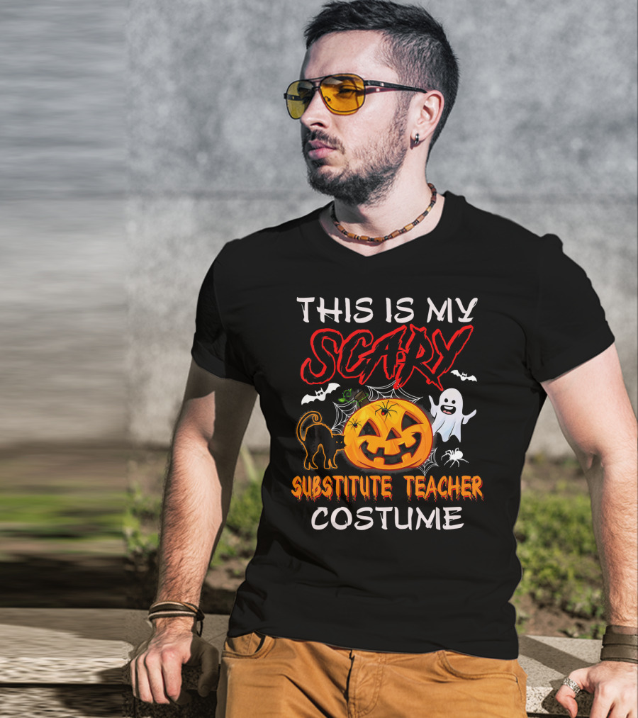 This Is My Scary Substitute Teacher Costume Halloween Ghost Pumpkin Cat Bats T-Shirt