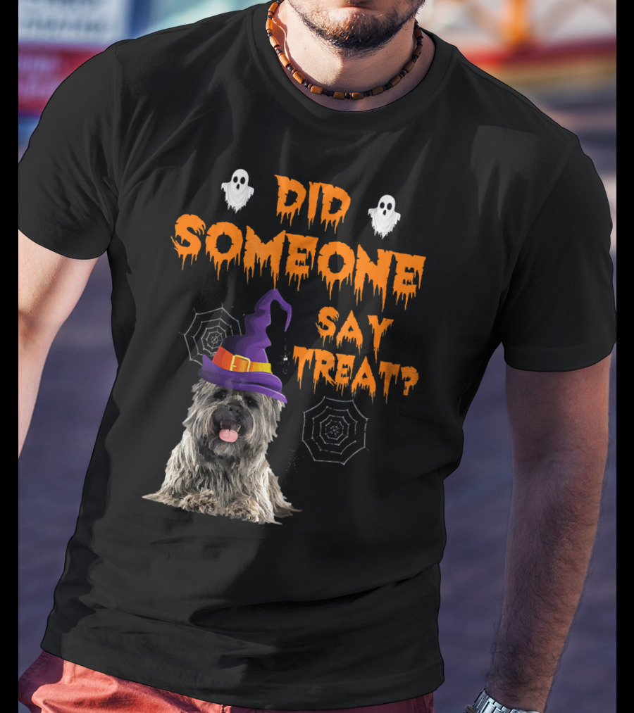 Cairn Terrier Halloween Did Someone Say Treat T-Shirt