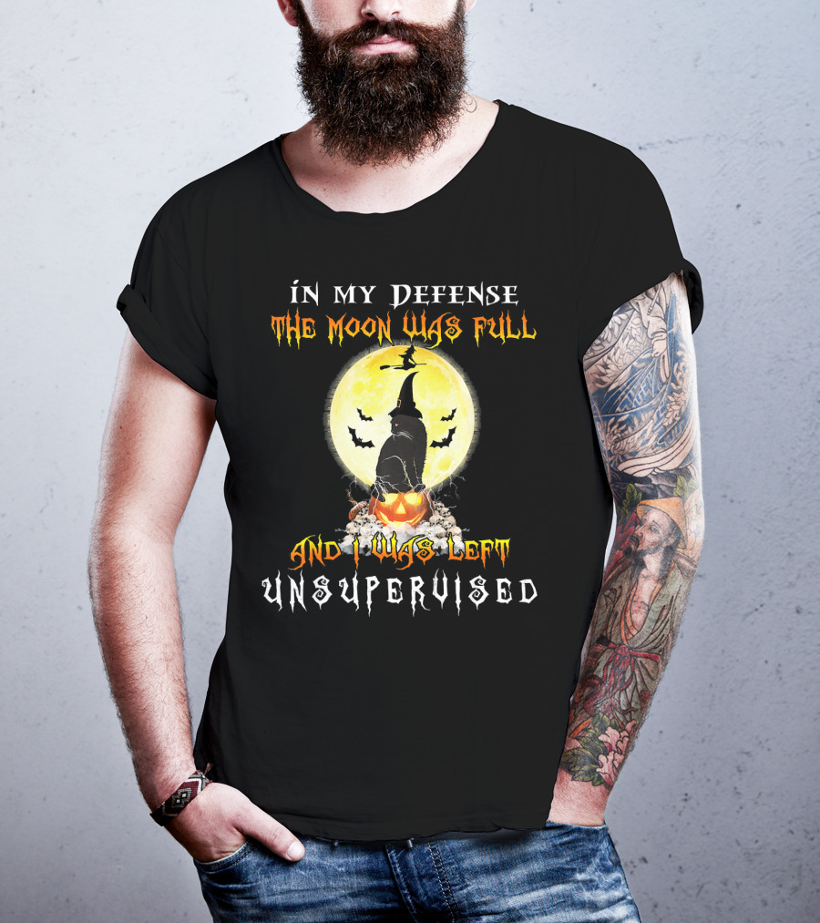 In My Defense The Moon Was Full And I Was Left Unsupervised Halloween Cat And Pumpkin T-Shirt