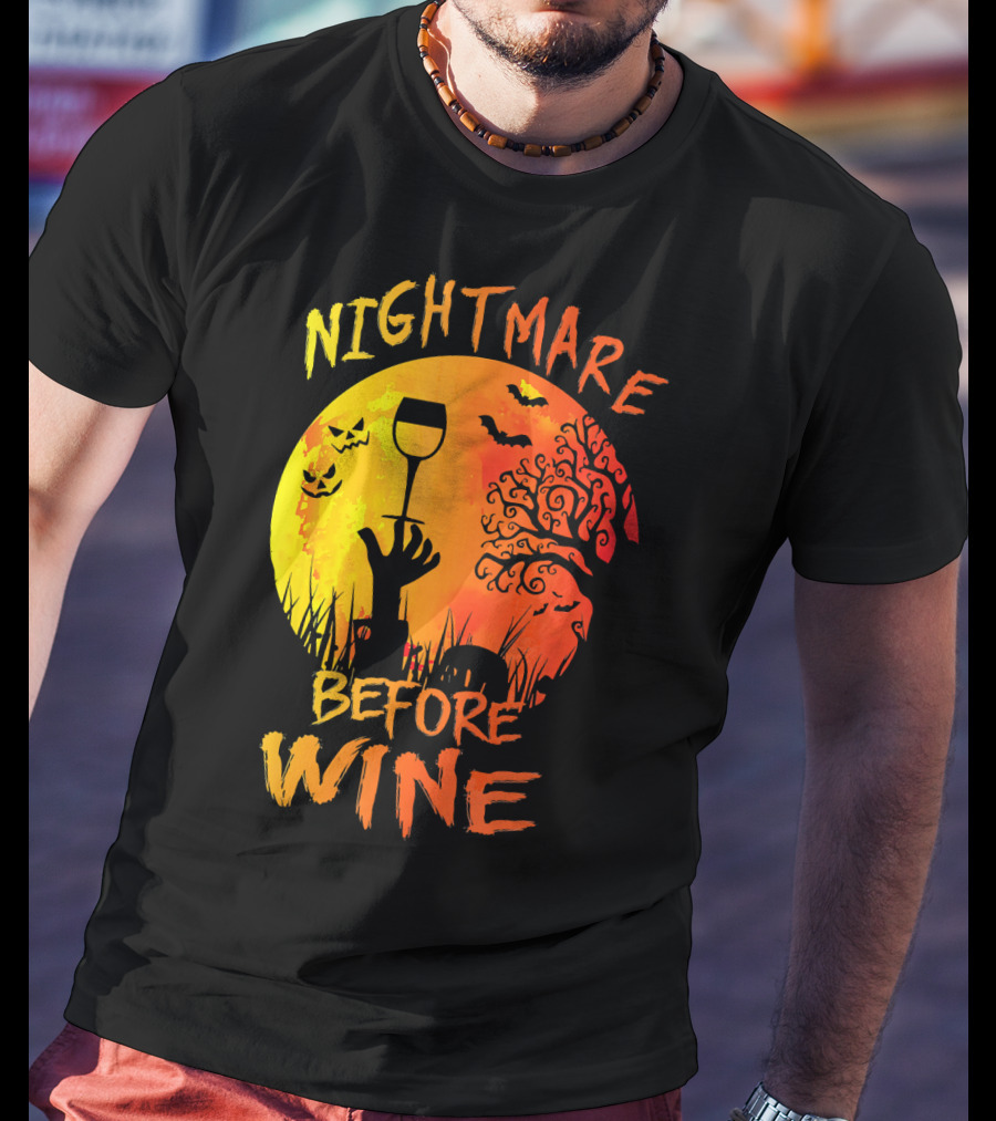 Nightmare Before Wine Halloween Scary Moon Scene T-Shirt