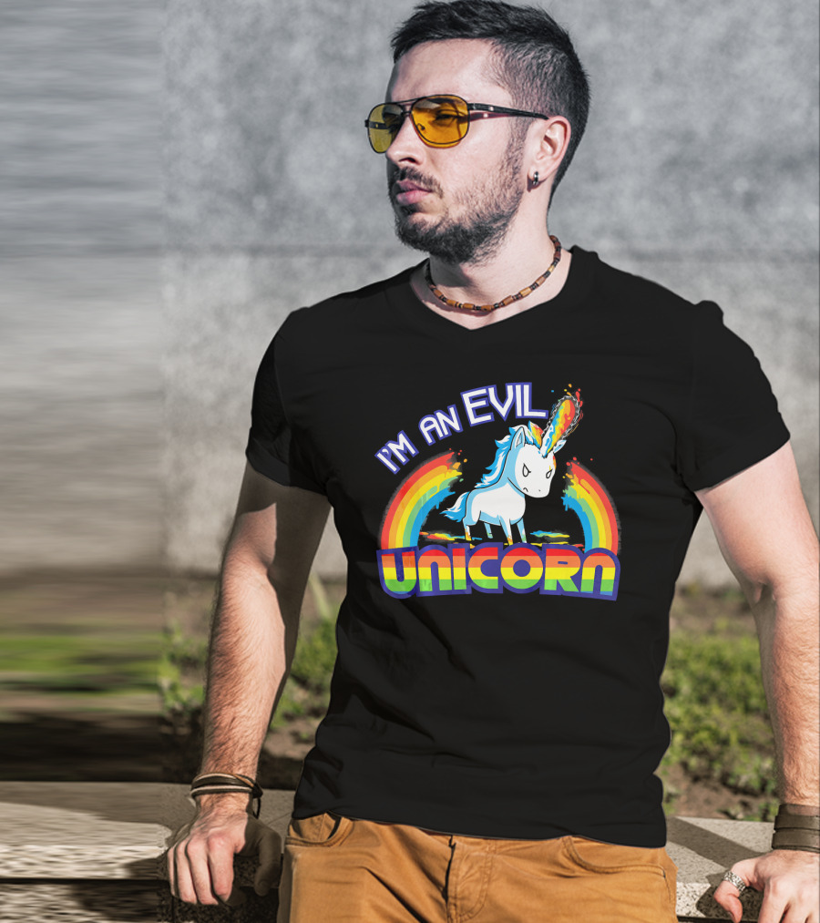 I'm An Evil Unicorn With Rainbow Horn And Fiery Mane T-Shirt