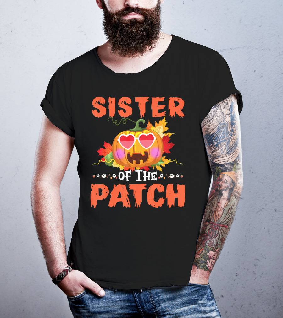 Sister Of The Patch Pumpkin Halloween Co Hearts Leaves Skulls T-Shirt