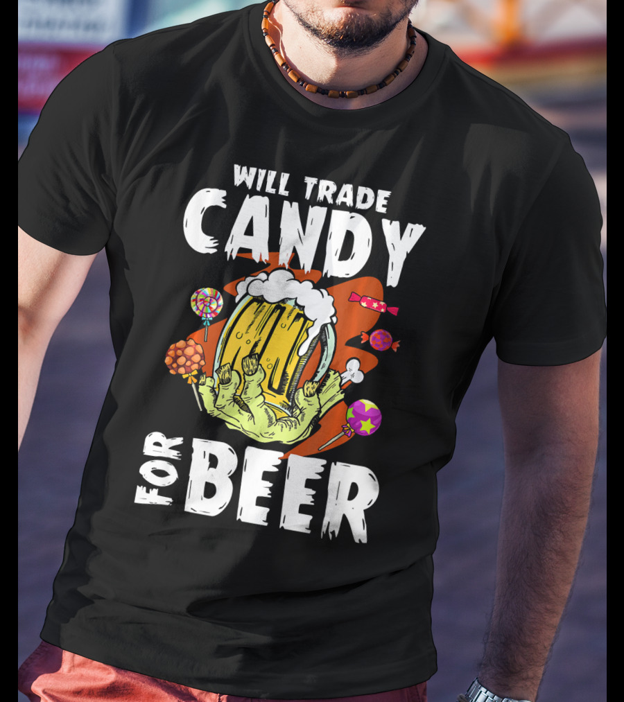Will Trade Candy For Beer Halloween Zombie Hand Lollipops T-Shirt