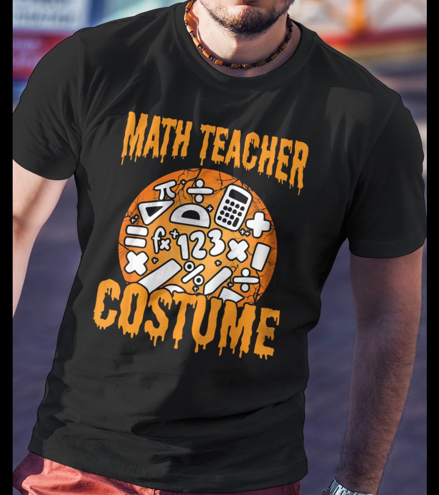 Math Teacher Costume Funny Halloween Party Math Symbols T-Shirt