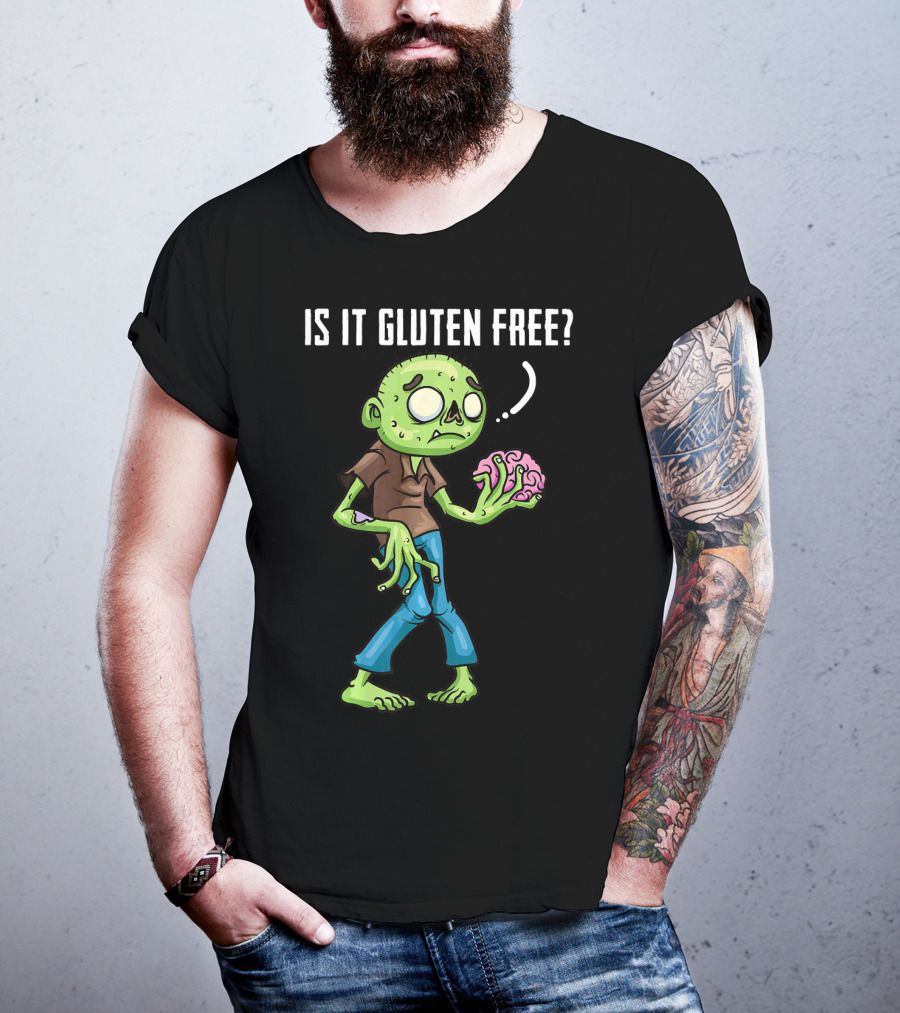 Is It Gluten Free Zombie Brains T-Shirt