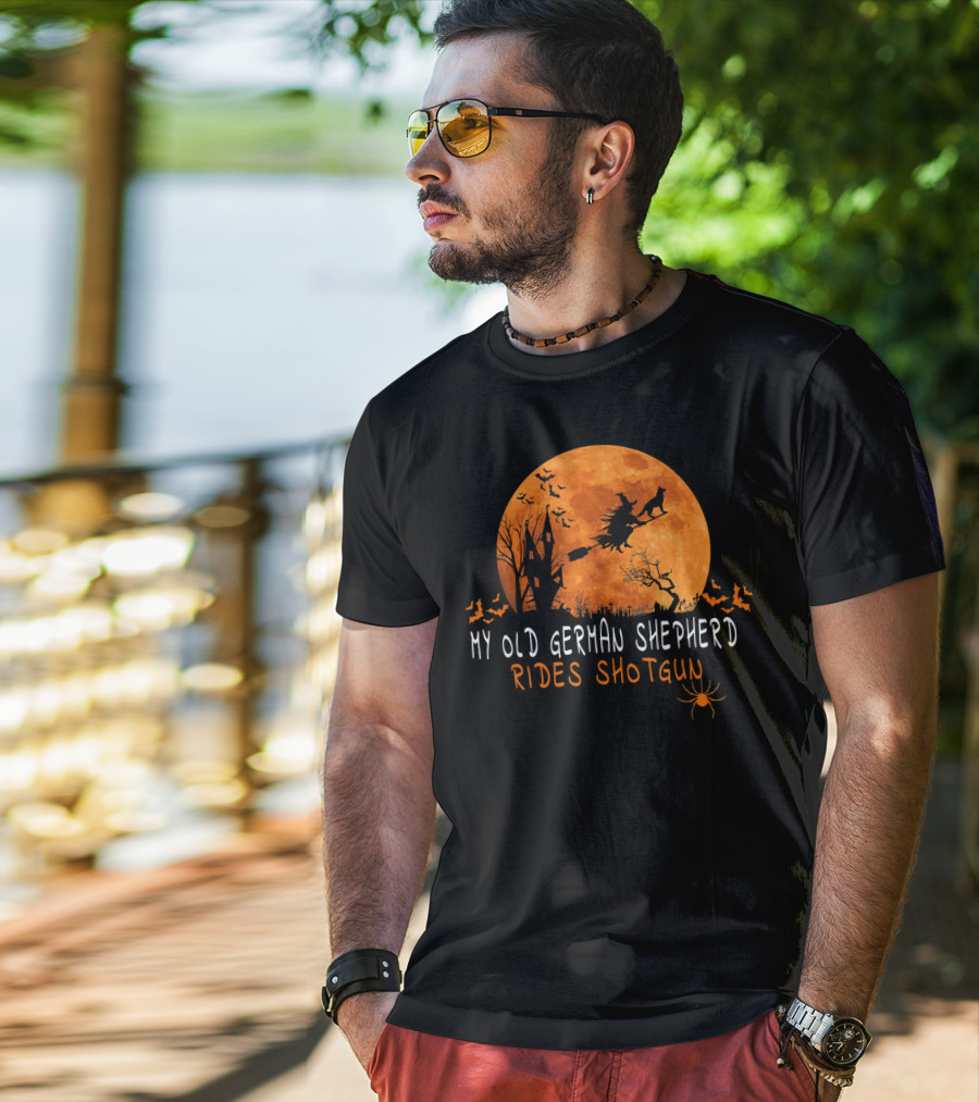 My Old German Shepherd Rides Shotgun Halloween Moon Witch Bats Spider T-Shirt
