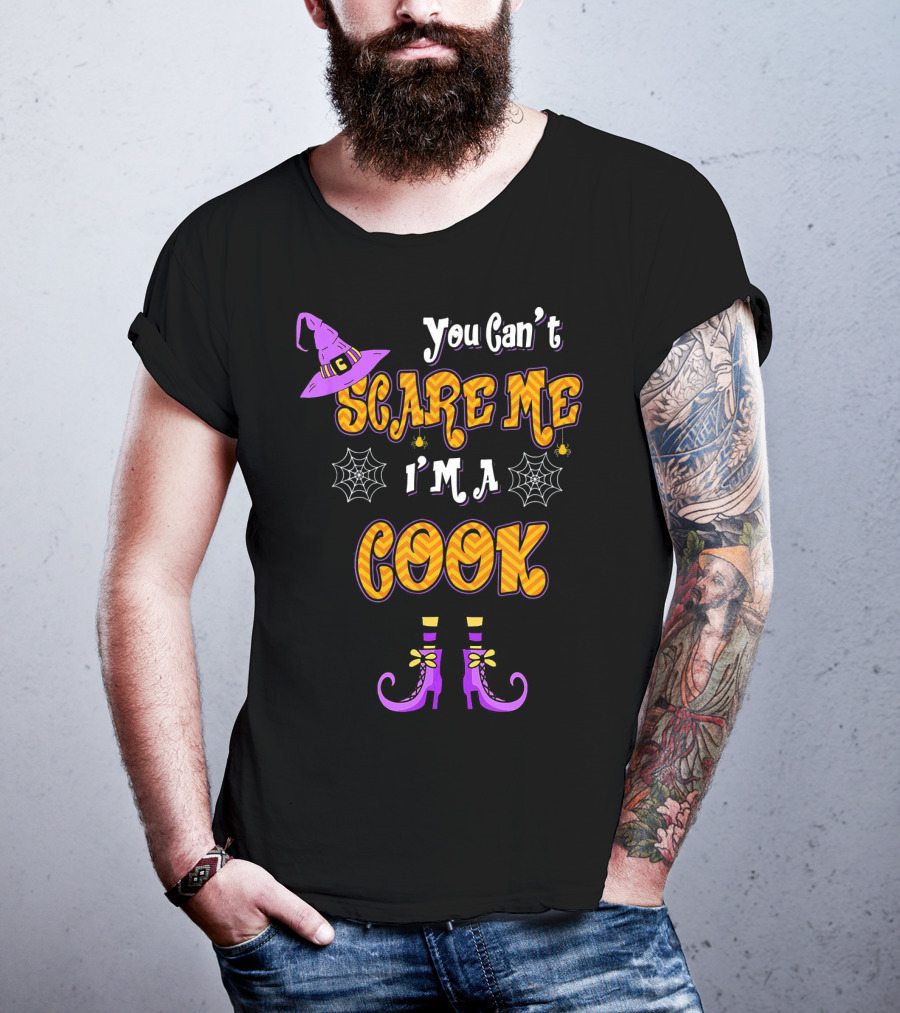 You Cant Scare Me Im Cook Halloween Witch Hat Boots Spider Webs T-Shirt