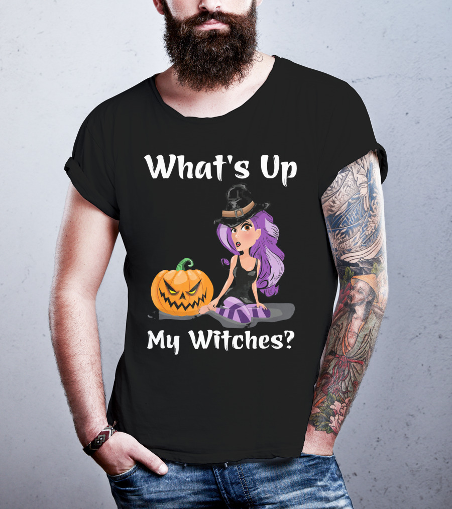 What's Up My Witches Funny Witch Pumpkin Halloween Purple Hat T-Shirt