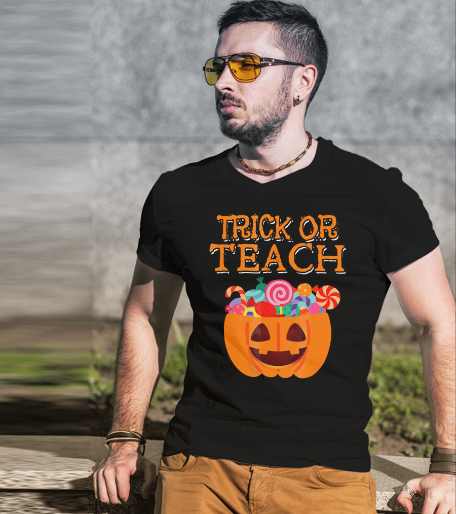 Trick Or Teach Pumpkin Candy Halloween Teacher T-Shirt
