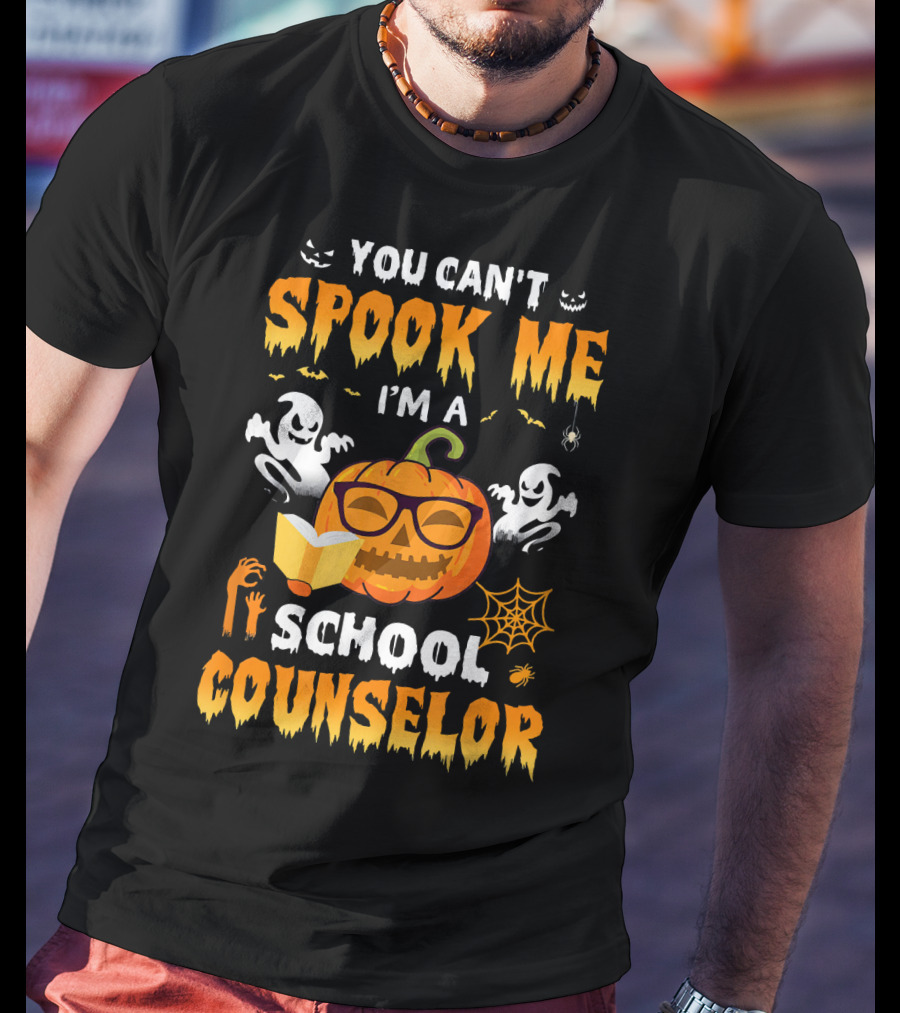 You Can't Spook Me I'm A School Counselor Halloween Pumpkin Ghosts Book Spiders T-Shirt