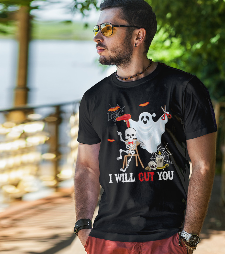 I Will Cut You Funny Boo Hairdresser Ghost Skeleton T-Shirt