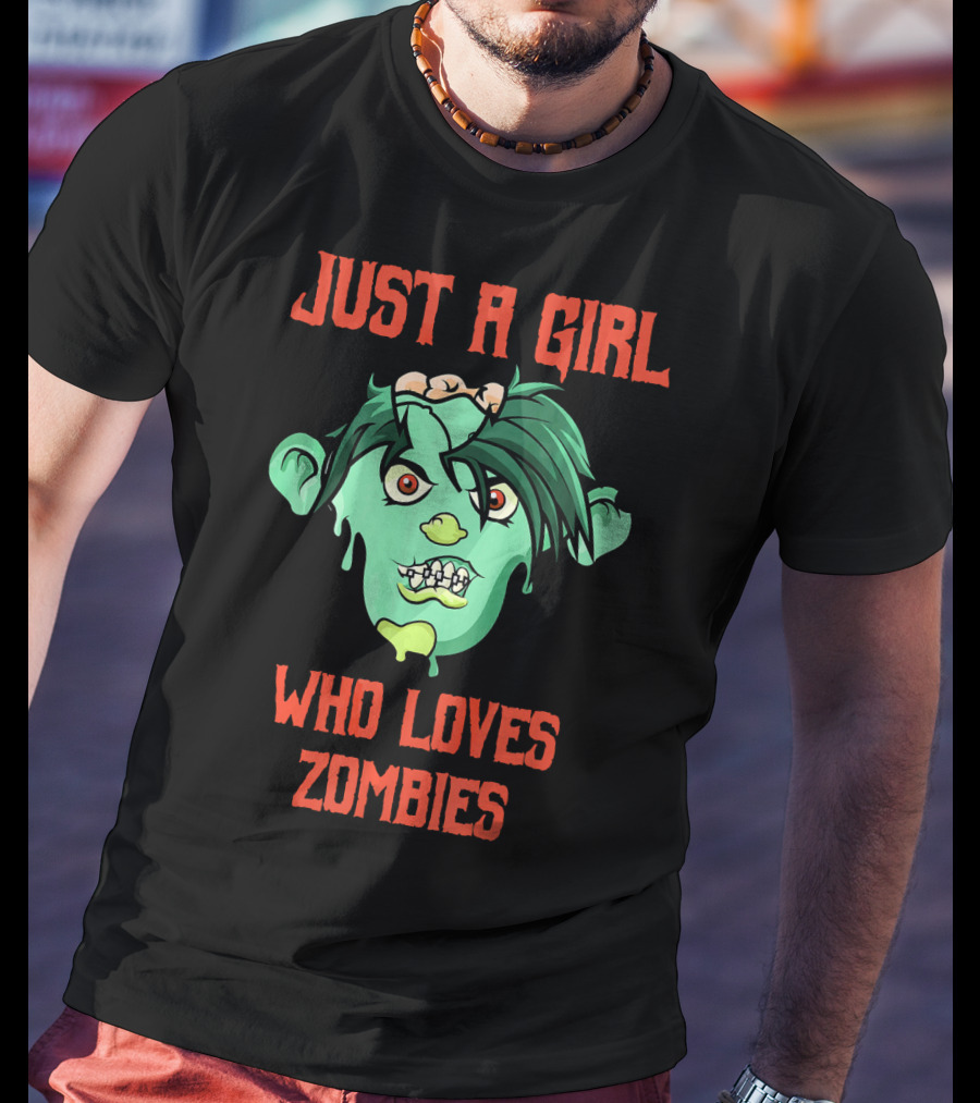 Just A Girl Who Loves Zombies T-Shirt