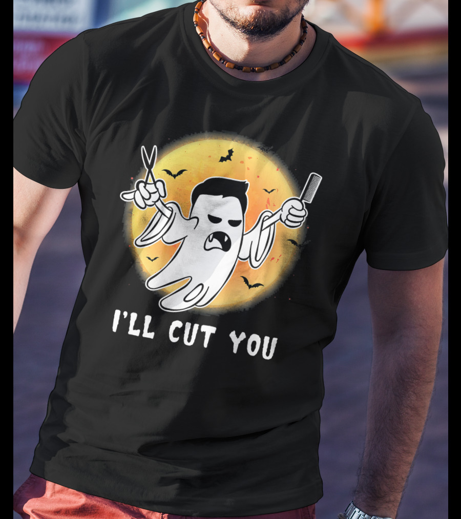 Funny Halloween Boo Ghost I'll Cut You Barber Ghost With Scissors And Comb T-Shirt