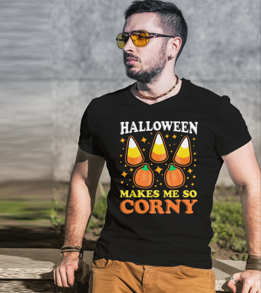 Halloween Makes Me So Corny With Candy Corn And Pumpkins T-Shirt