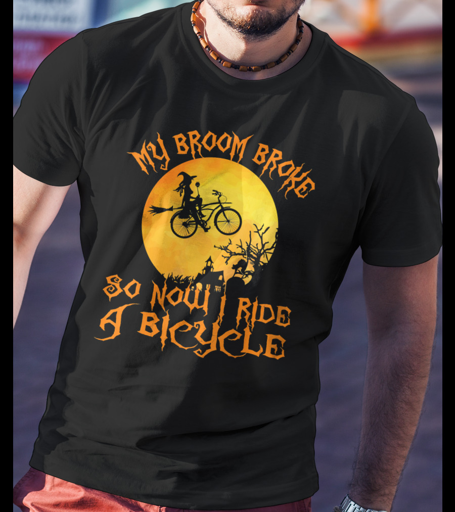 My Broom Broke So Now I Ride A Bicycle Witch Silhouette Full Moon Spooky Scene T-Shirt