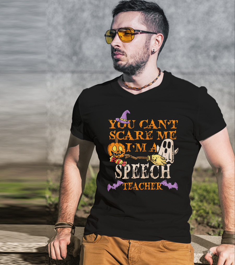 You Can't Scare Me I'm A Speech Teacher Halloween Ghost Pumpkin T-Shirt