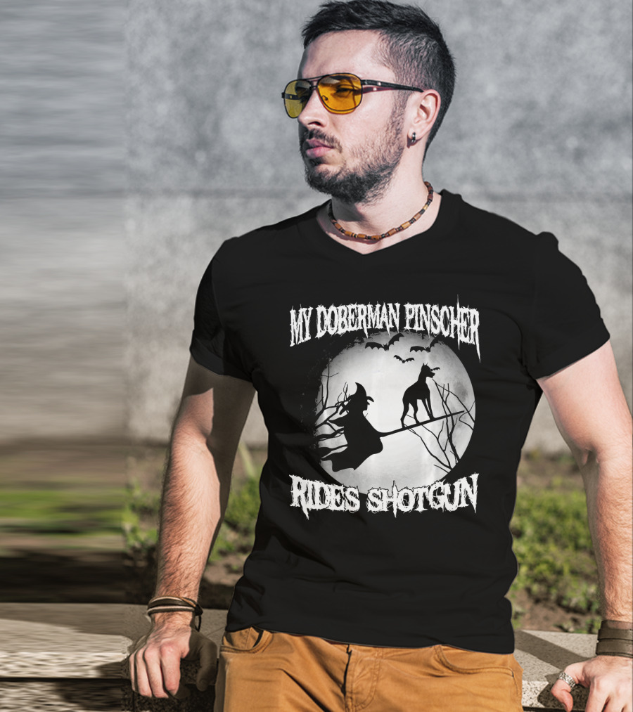 My Doberman Pinscher Rides Shotgun Witch Halloween Moon T-Shirt