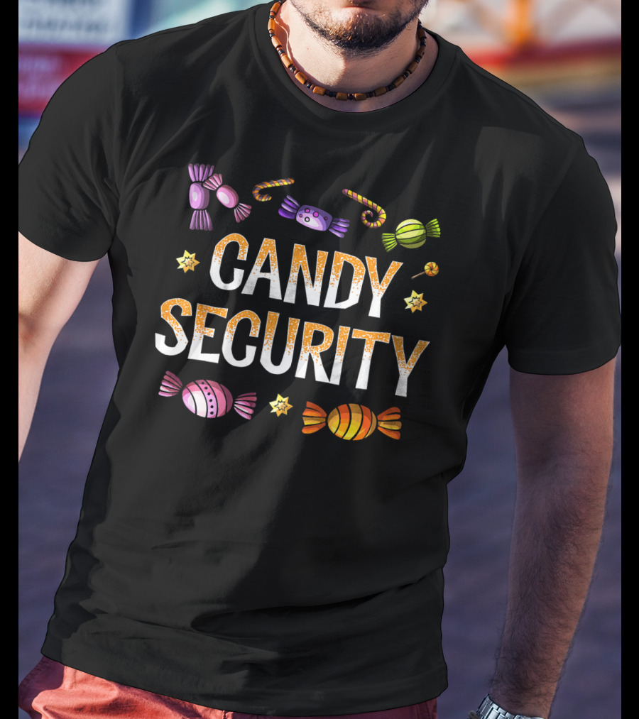 Candy Security Funny Parents Shirt Fun Gift T-Shirt