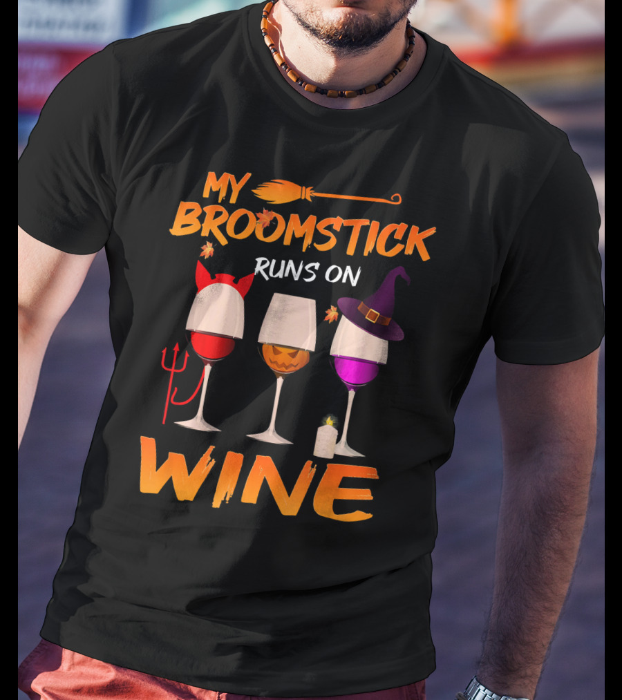 My Broomstick Runs On Wine Halloween Glasses T-Shirt