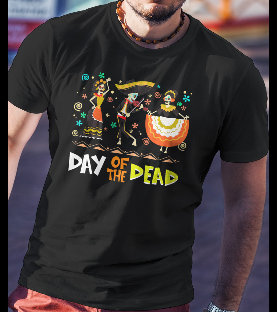 Day Of The Dead Dia De Los Muertos Sugar Skulls Festive Dance T-Shirt