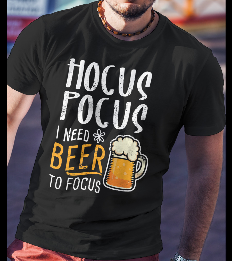 Hocus Pocus I Need Beer To Focus Mug T-Shirt