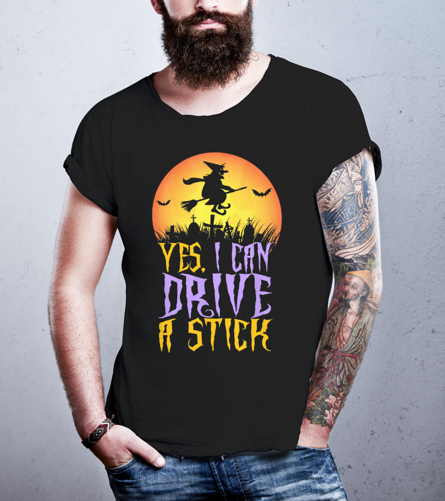 Yes I Can Drive A Stick Witch Graveyard Bats Halloween Moon T-Shirt