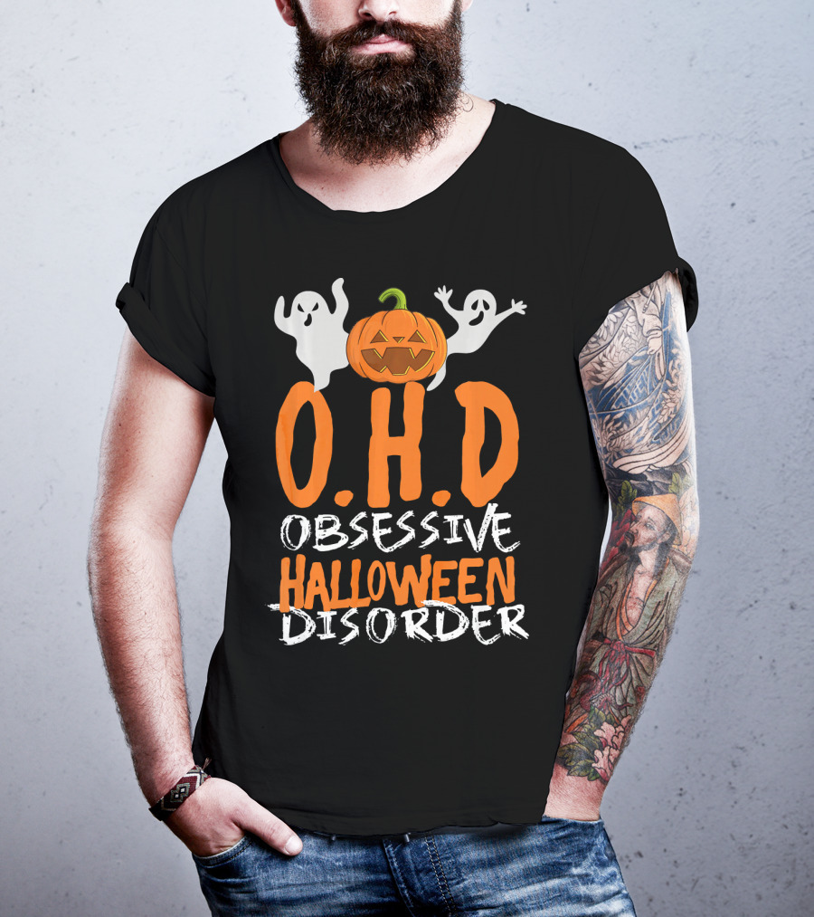 OHD Obsessive Halloween Disorder Funny Pumpkin Cute Ghost T-Shirt