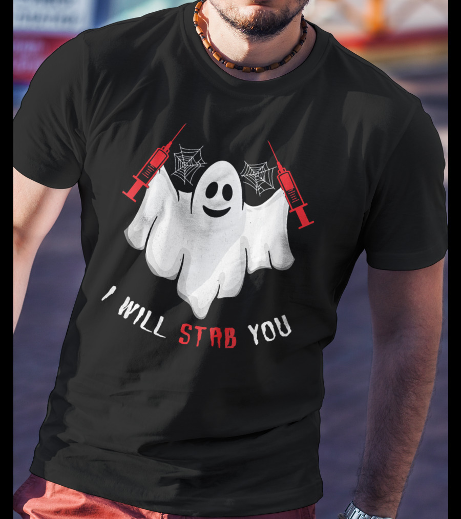 I Will Stab You Ghost Nurse With Syringes And Cobwebs T-Shirt