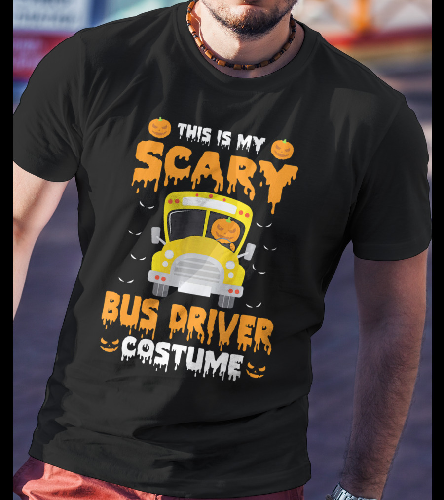 This Is My Scary School Bus Driver Costume Halloween Jack-O'-Lanterns T-Shirt