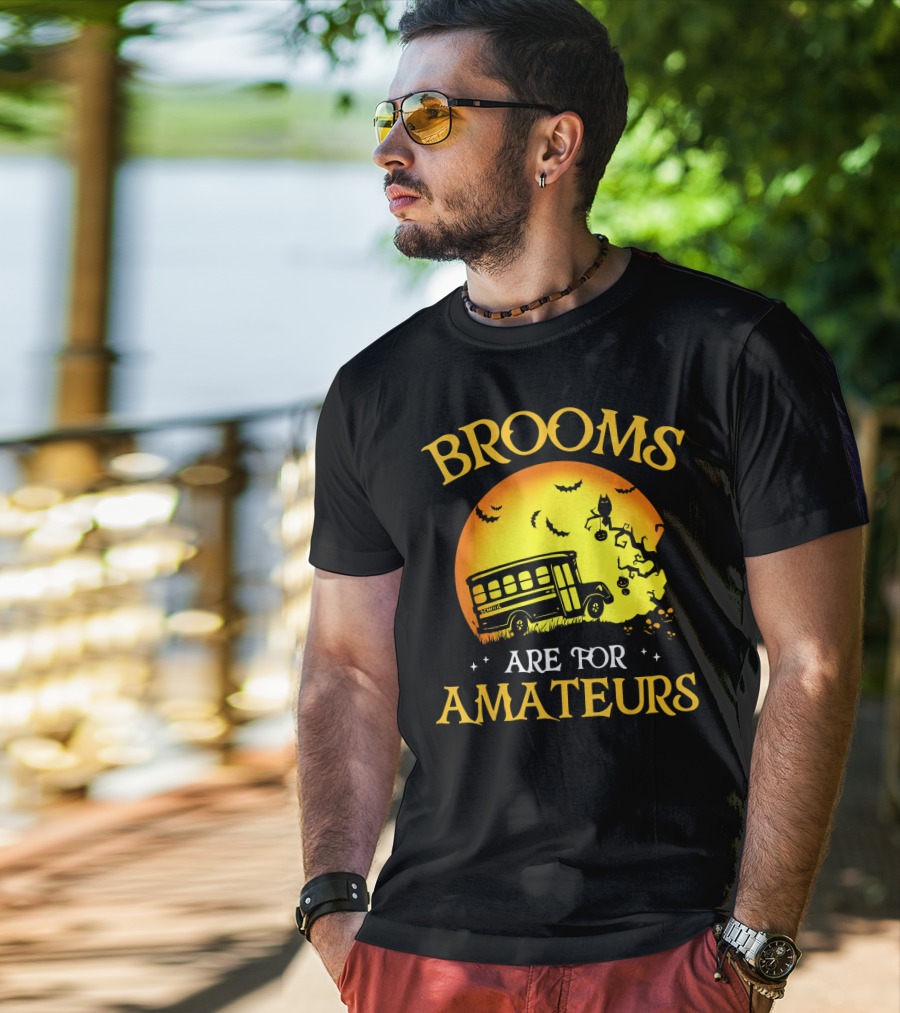 Brooms Are For Amateurs Halloween School Bus Flying T-Shirt