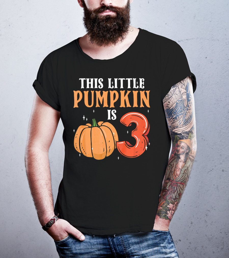 THIS LITTLE PUMPKIN IS 3 T-Shirt