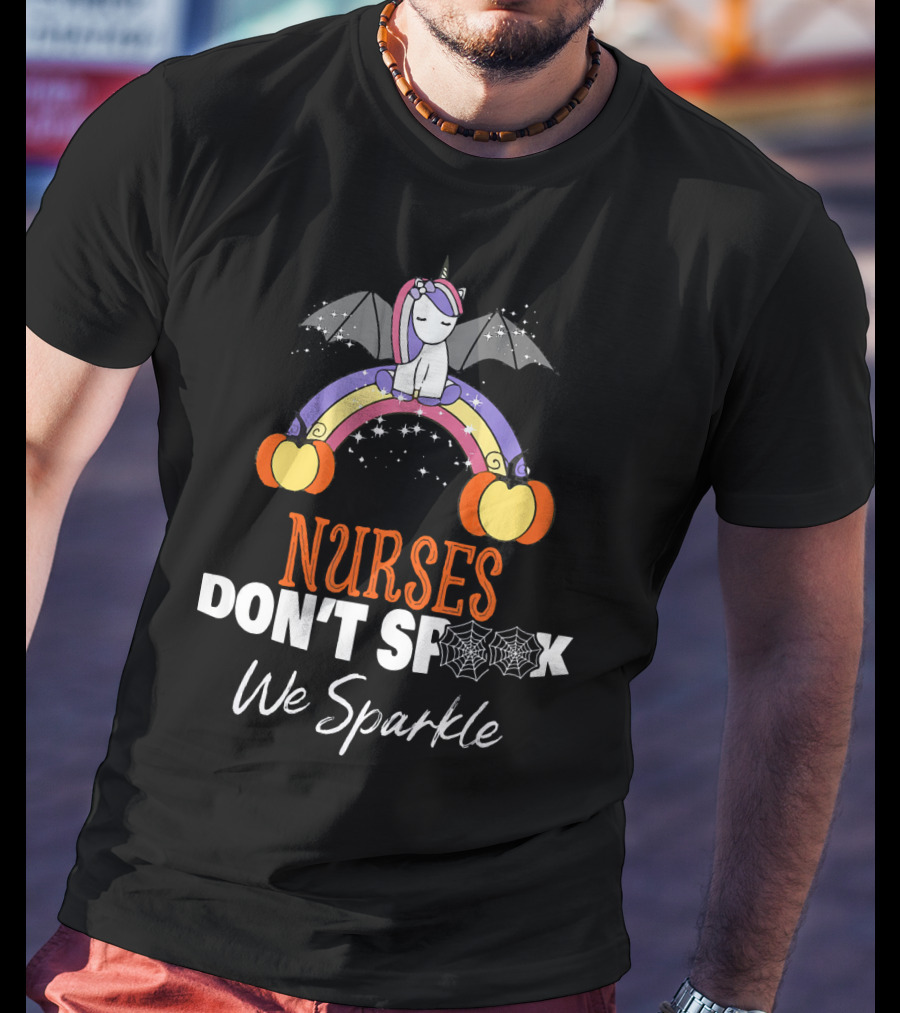 Nurses Don't Spook We Sparkle Halloween Unicorn Rainbow T-Shirt